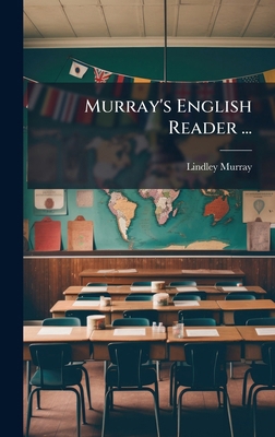 Murray's English Reader ... 1024381072 Book Cover