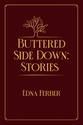 Buttered Side Down: Stories: Red Premium Edition            Book Cover