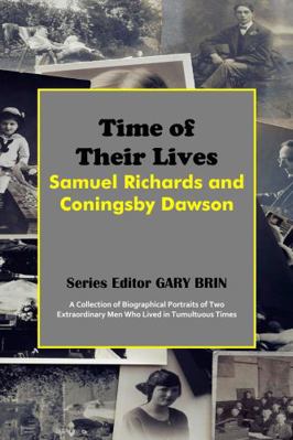 Time of Their Lives : Samuel Richards and Conin... 1945510218 Book Cover