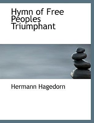 Hymn of Free Peoples Triumphant [Large Print] 1116826690 Book Cover