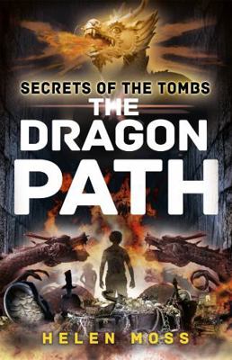 The Dragon Path: Book 2 (Secrets of the Tombs) 1444010417 Book Cover