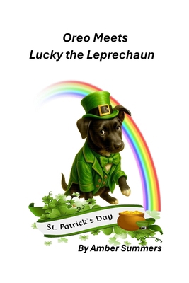 Oreo Meets Lucky the Leprechaun B0GHRR2QC2 Book Cover