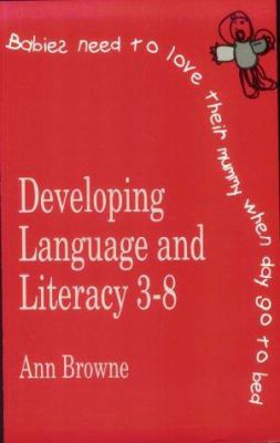 Developing Language and Literacy 3-8 1853962821 Book Cover