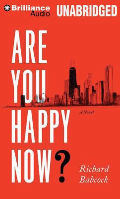 Are You Happy Now? 1469252287 Book Cover