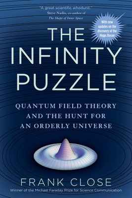 The Infinity Puzzle: Quantum Field Theory and t... 0307399826 Book Cover