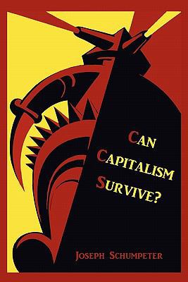 Can Capitalism Survive? 1891396765 Book Cover