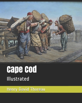 Cape Cod: Illustrated 1674645481 Book Cover
