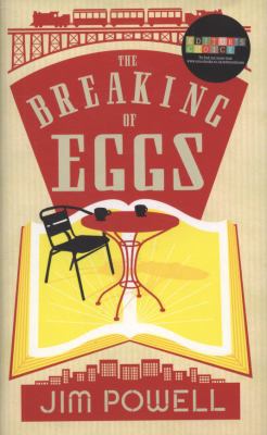 The Breaking of Eggs [Unqualified] 0297859692 Book Cover