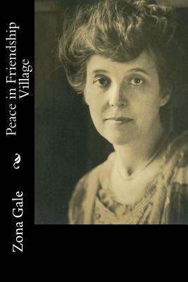 Peace in Friendship Village 154660331X Book Cover