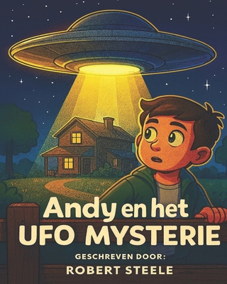 Andy en het UFO [Dutch] B0GKYMGLN9 Book Cover