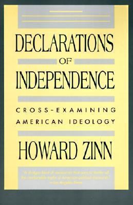 Declarations of Independence: Cross-Examining A... 0060921080 Book Cover