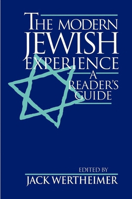 The Modern Jewish Experience: A Reader's Guide 0814792626 Book Cover