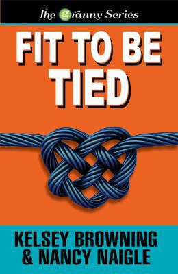 Fit To Be Tied (G Team Mysteries) 0991127226 Book Cover