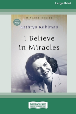 I Believe In Miracles: [Updated Edition] [16pt ... [Large Print] 0369389913 Book Cover