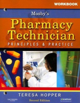 Workbook for Mosby's Pharmacy Technician: Princ... 1416037829 Book Cover