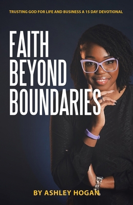 Faith Beyond Boundaries: Trusting God for Life ... B0F7F9ZH4H Book Cover