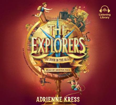 The Explorers: The Door in the Alley 1524709956 Book Cover