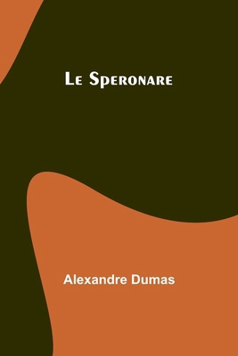 Le Speronare [French] 9357920242 Book Cover