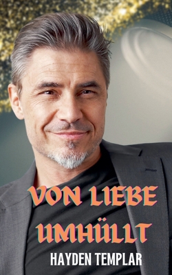 Von Liebe Umhüllt [German] B0DJ3X9MWX Book Cover