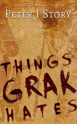 Things Grak Hates 0990749304 Book Cover