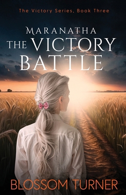 Maranatha The Victory Battle 1068970669 Book Cover