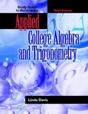 Applied College Algebra and Trigonometry [With ... 0130938939 Book Cover