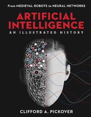 Artificial Intelligence: An Illustrated History... 1454933593 Book Cover