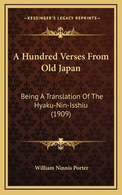 A Hundred Verses From Old Japan: Being A Transl... 1165969491 Book Cover