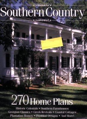 Southern Country: 270 Home Plans 1931131562 Book Cover