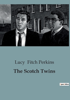 The Scotch Twins: Adventures and Challenges in ... B0CCK9XKHP Book Cover
