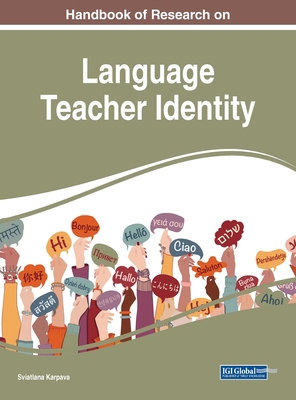Handbook of Research on Language Teacher Identity 1668472759 Book Cover