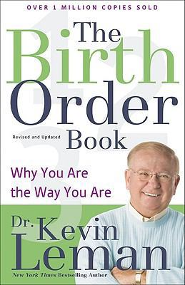 The Birth Order Book: Why You Are the Way You Are 0800734068 Book Cover