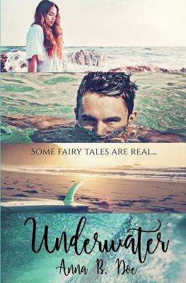 Underwater: Limited Edition Paperback 1071373528 Book Cover