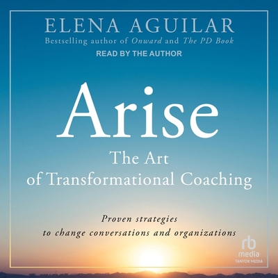 Arise: The Art of Transformational Coaching B0DBK2WVD6 Book Cover