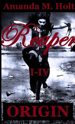 Reaper I - IV: Origin 1300134879 Book Cover