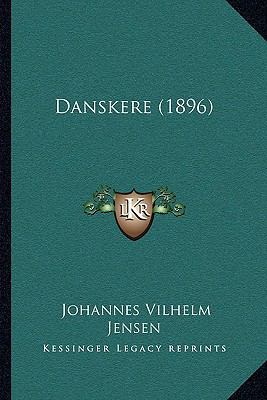 Danskere (1896) [Danish] 1165423111 Book Cover