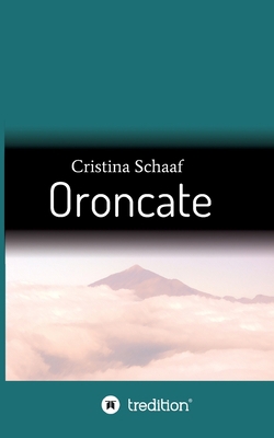 Oroncate [German] 3749704848 Book Cover