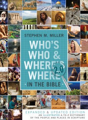 Who's Who and Where's Where in the Bible 2.0: A... 1616268638 Book Cover