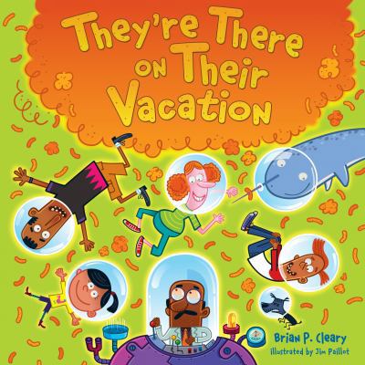 They're There on Their Vacation 0761390332 Book Cover