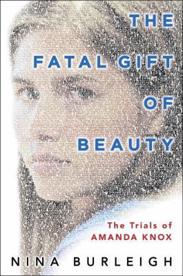 The Fatal Gift of Beauty: The Trials of Amanda ... B008KUF16U Book Cover