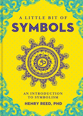 A Little Bit of Symbols: An Introduction to Sym... 1454919698 Book Cover