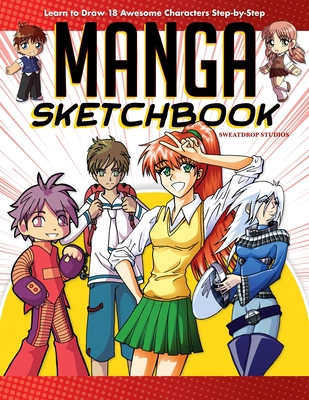 Manga Sketchbook: Learn to Draw 18 Awesome Char... 1497101352 Book Cover