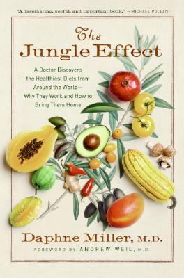 The Jungle Effect: A Doctor Discovers the Healt... 0061535656 Book Cover