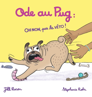Ode au Pug: OH NON, pas le VÉTO ! [French] 1069506923 Book Cover