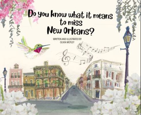Hardcover Do You Know What It Means to Miss New Orleans? Book