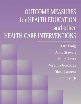 Outcome Measures for Health Education and Other... 0761900675 Book Cover