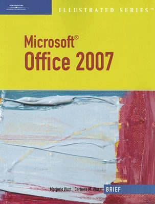 Microsoft Office 2007 Illustrated: Brief 1423905164 Book Cover