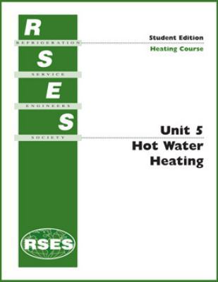 Hardcover Heating Unit 5 - Student Editions : Hot water Heating Book