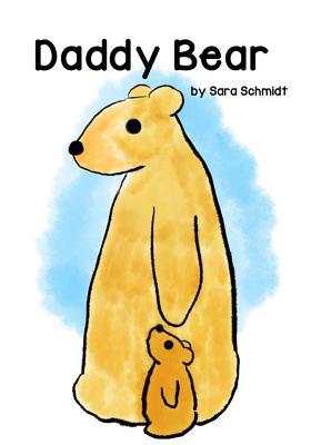 Daddy Bear 1720017123 Book Cover