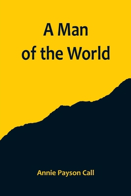 A Man of the World 9356714681 Book Cover